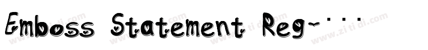 Emboss Statement Reg字体转换